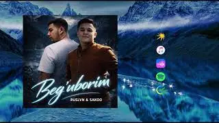 Ruslvn & Sakoo - Beg'uborim (audio)