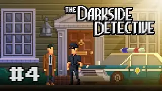 The Darkside Detective Gameplay Walkthrough - Part 4: Police Farce