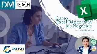 Excel B&aacute;sico para los Negocios - Sesi&oacute;n 2