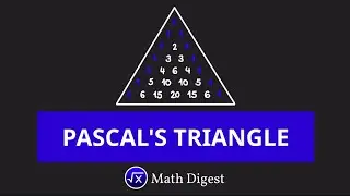 PASCAL'S TRIANGLE - Binomial Expansion - Algebra | Math Digest