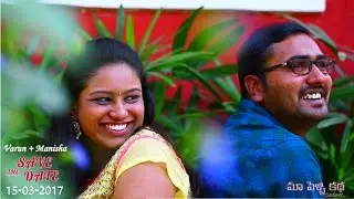 Amazing  Indian Pre-Wedding Song-Varun ~ Manisha - Save the Date - Maa Pelli Katha