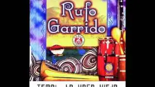 La Vaca Vieja - Rufo Garrido