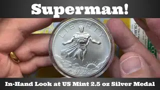 Супермен! - Серебряная медаль Монетного двора США весом 2,5 унции.