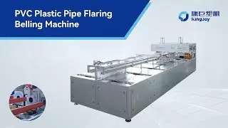 PVC Plastic Pipe Flaring Machine, Fully Automatic PVC Pipe Belling Machine - KANGJU MACHINERY