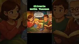 Oliverin matka Vaasaan #mummola #mummo #iltasatu #oliver #bedtimestory
