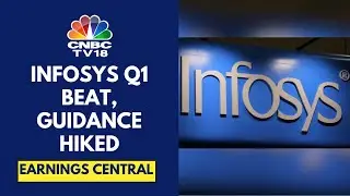 Infosys Q1FY25 Beats Estimates, Hikes Revenue Growth Outlook To 3-4% From 1-3% | CNBC TV18