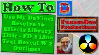 DaVinci Resolve 16 FuzzeeDee Effects Library Custom Title: 2 Line Text Reveal With Animated Outlines