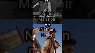 spider Man noir vs Nathan Drake