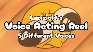 Voice Acting Demo Reel | Lapiziold