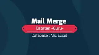 membuat mail merge dan edit toggle field code