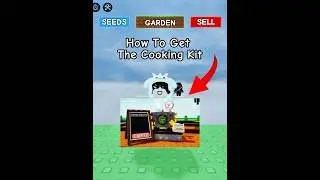 How To Get The New Cooking Kit!! #growagarden 