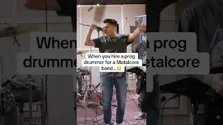 When you hire a prog drummer for a Metalcore band&hellip;🙄 #metalcore #shorts #drums
