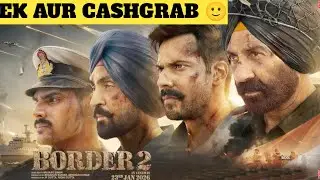 Border 2 MOVIE REVIEW | OG 