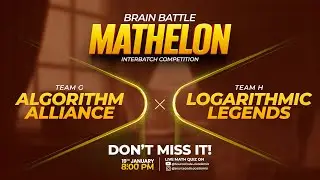 MATHELON COMPETITION | Algorithm Alliance vs Logarithmic Legends | By Source Code Academia