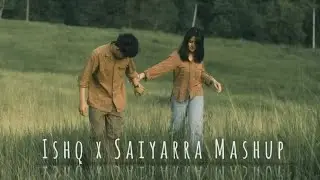 Ishq x Saiyarra | Two Face Mashup | 2025 Love Mashup | lowDB