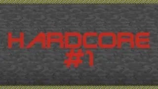 Minecraft - Przygoda z Hardcorem #1