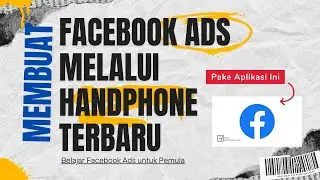 Tutorial Cara Membuat Iklan di Facebook lewat HP, Membuat Iklan Di Facebook Ads untuk Pemula Lengkap