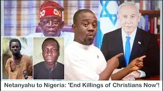 Netanyahu to Nigeria: “End the Killing of Christians Now”