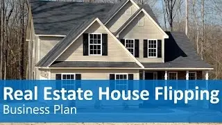Start a House Real Estate Flipping Business