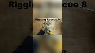 READY How to: RIGGING RESCUE 8