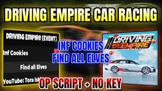 *НОВИНКА* Сценарий для гонок Driving Empire (INF COOKIES, НАЙТИ ВСЕХ ЭЛЬФОВ) 2025