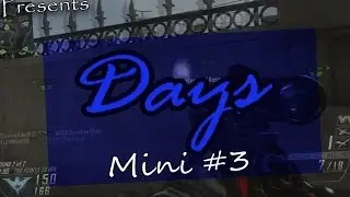 Days - Mini #3
