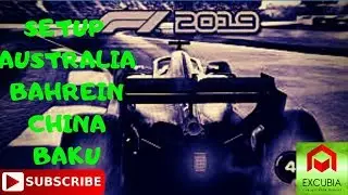 F1 2019 BEST CAR SETUPS FOR AUSTRALIA,BAHREIN,CHINA AND BAKU