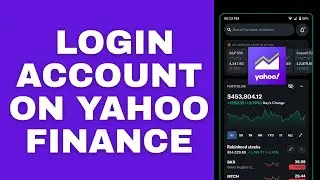 How to Login Account on Yahoo Finance 2026?