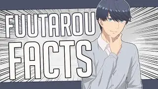 5 Facts About Fuutarou Uesugi - The Quintessential Quintuplets/5 Tōbun no Hanayome