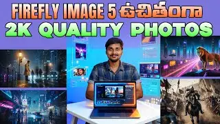 Adobe Firefly Image 5 - 2K Quality - Prompt Editing   AI Tools Telugu