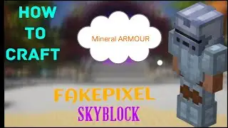 How to Craft Mineral ARMOUR |FAKEPIXEL Skyblock