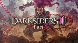 IceWolfGem plays: Darksiders 3 livestream part 5