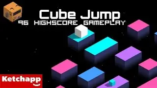 Cube Jump by Ketchaap 96 Highscore Gameplay