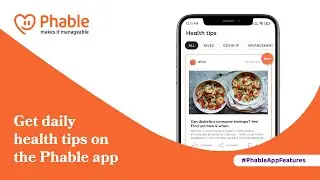 Get Daily Health Tips On The Phable App | Phablecare
