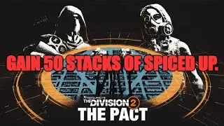 How to Gain 50 stacks of Spiced Up. 