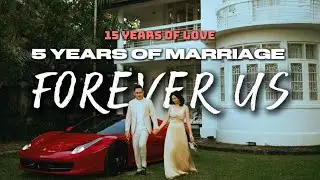15 years of LOVE , 5 years of MARRIGE ,FOREVER US !