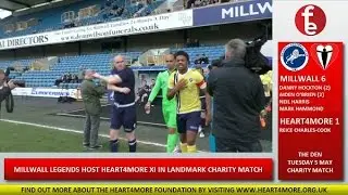 Millwall Legends XI vs Heart4More Foundation XI | Charity Match Highlights