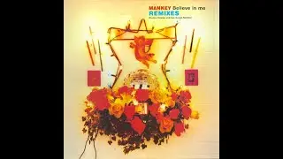 HD 🎵 Mankey – Believe In Me (Ivan Gough Mix) 1996