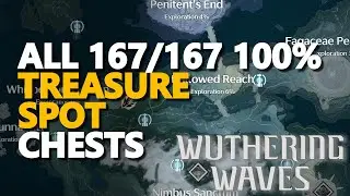 All Treasure Spot Chests Wuthering Waves
