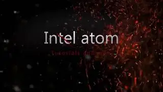 Intro Credit by Amd Geode | Intel atom