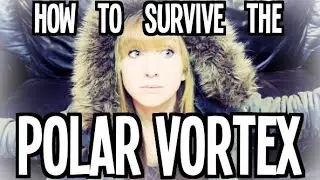 POLAR VORTEX SURVIVAL GUIDE | #CraftsOnCrafts