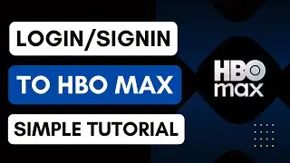 How To Log In To HBO Max