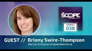 38: Tackling the Misinformation Epidemic with Briony Swire-Thompson