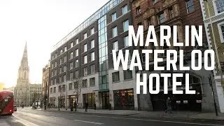 The Marlin Waterloo Hotel in London, England