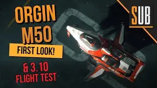 Origin M50 | A Star Citizen's First Look | Alpha 3.10