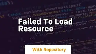Failed to load resource