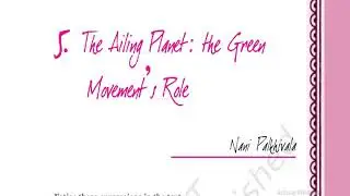 The Ailing Planet : Hornbill (Ch-5) Ncert Class 11 English