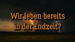 Leben wir seit 1882 in der Endzeit? - Dr. Roger Liebi