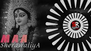 MAA SHERAWALIYE ( THEBASS) DJ MT CREATIONS X @SAMBITREMIX1 