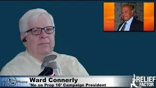 Ward Connerly: Vote 'NO' on Prop 16